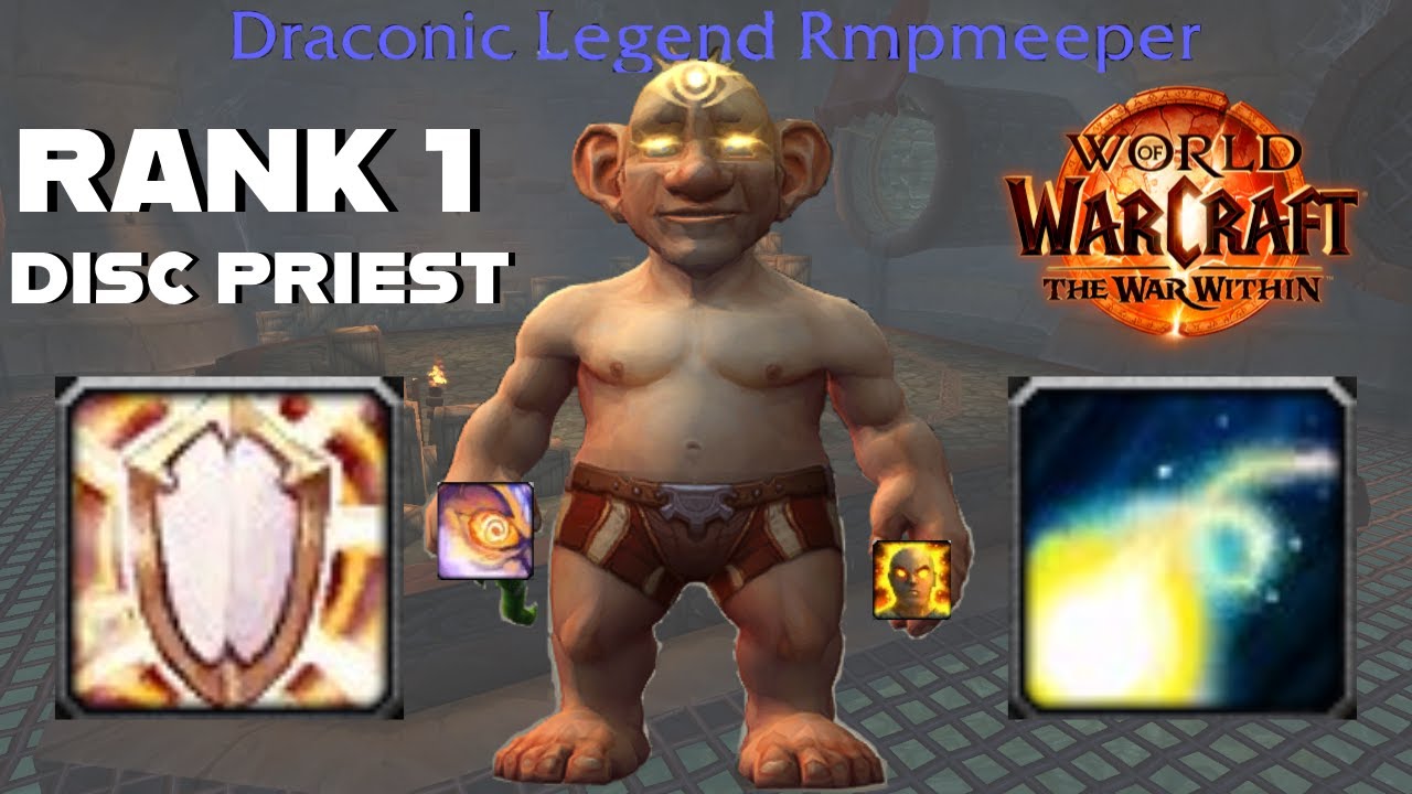 Disc Priest DOMINATION! War Within Season 1! Rank 1 PvP