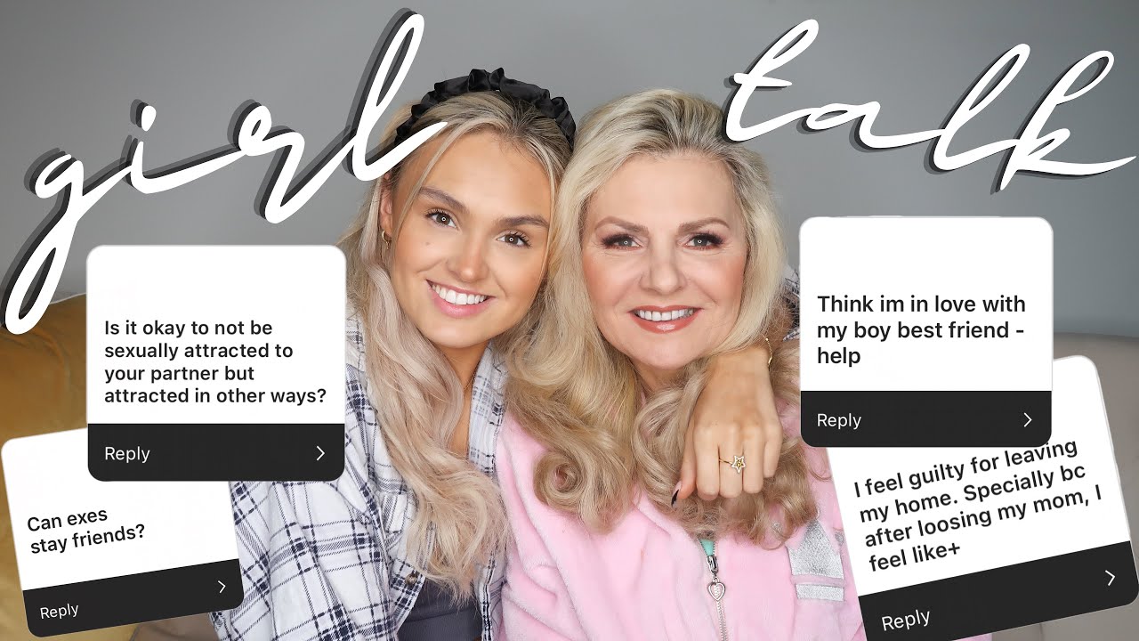 GIRL TALK WITH MY MUM!!! ad