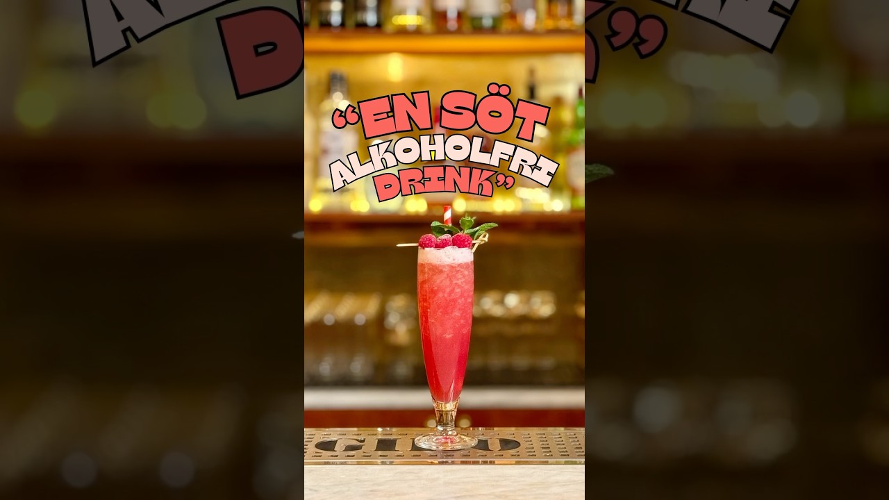 &rdquo;En s&ouml;t alkoholfri drink&rdquo;