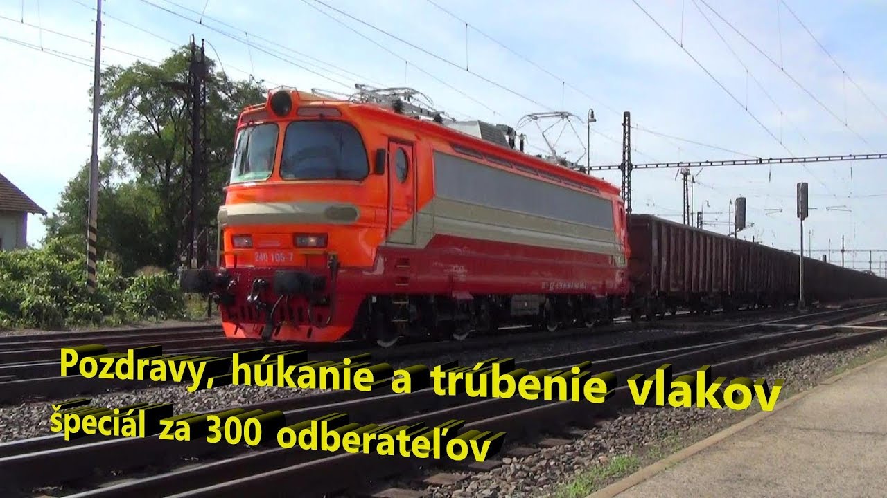 Pozdravy, húkanie a trúbenie vlakov - špeciál za 300 odberateľov