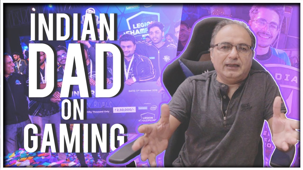 Indian Dad on Gaming as a Career