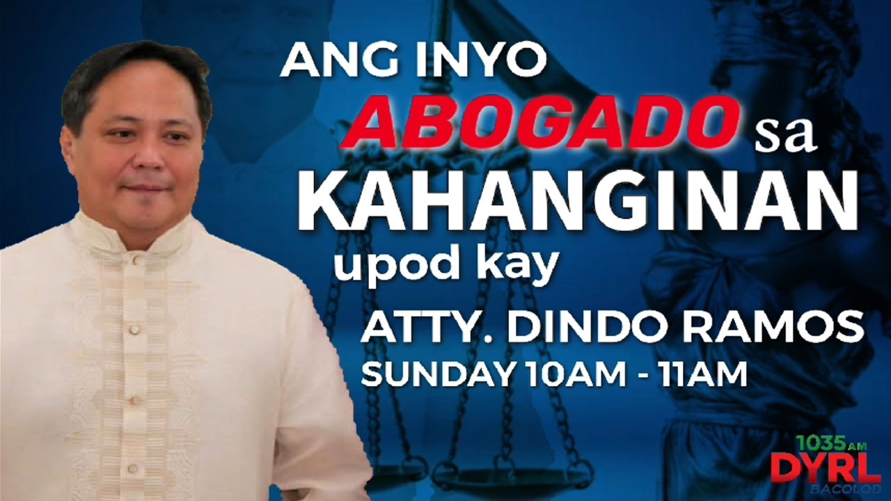 ANG INYO ABOGADO SA KAHANGINAN upod kay Atty. Dindo Ramos, Jarry Villanueva kag Rommel Exanes