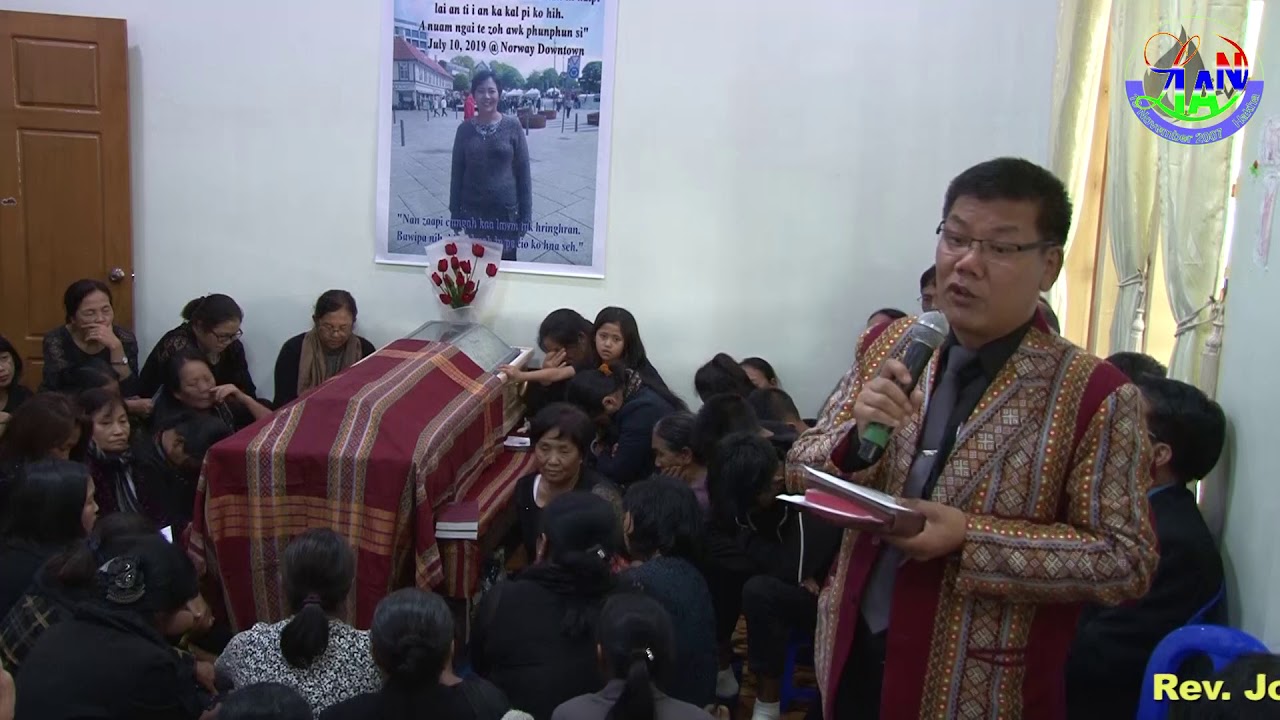 Rev  Joel Nawl Cung Lian nih Pi Ṭial Can Zing ruak cung ah Thawngṭha a chimmi Aug. 23, 2019 @ Hakha