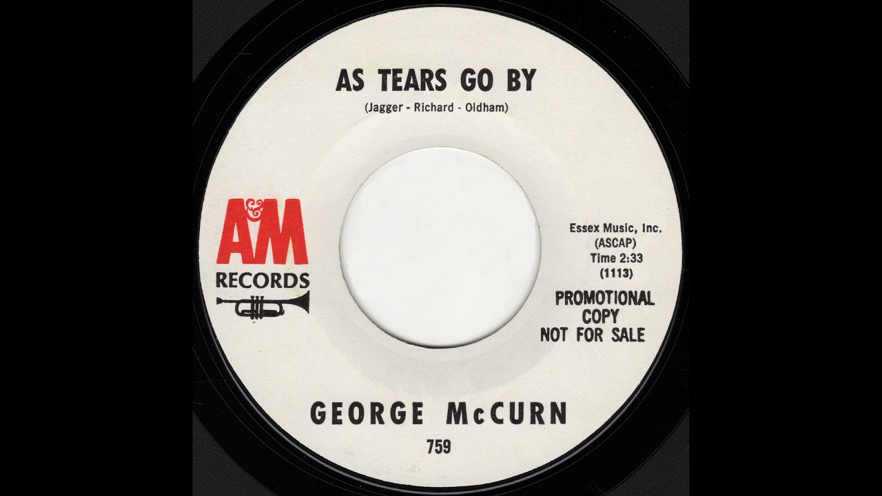 George McCurn - As Tears Go By