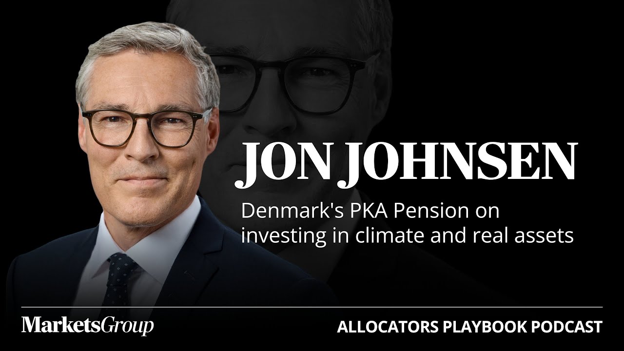 Denmark's PKA Pension on investing in climate and real assets