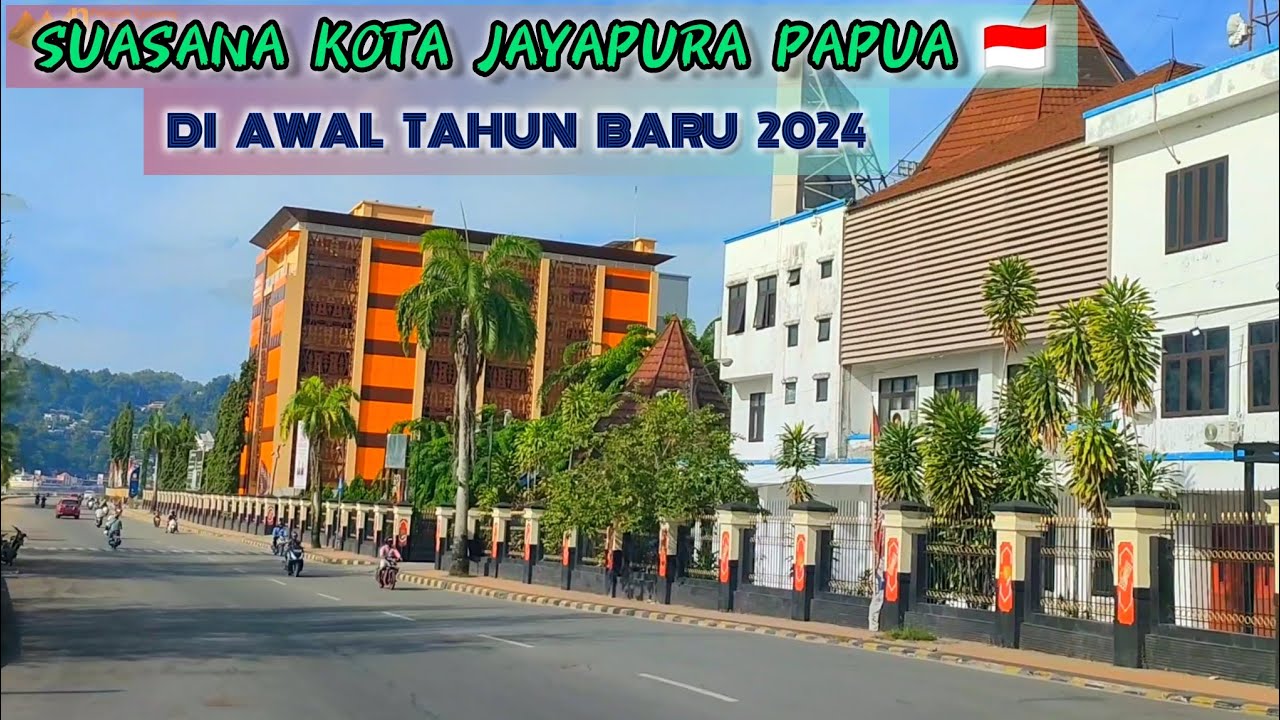 MELIHAT SUASANA KOTA JAYAPURA PAPUA DI AWAL TAHUN BARU 2024 // KELILING KOTA JAYAPURA PAPUA 🇮🇩