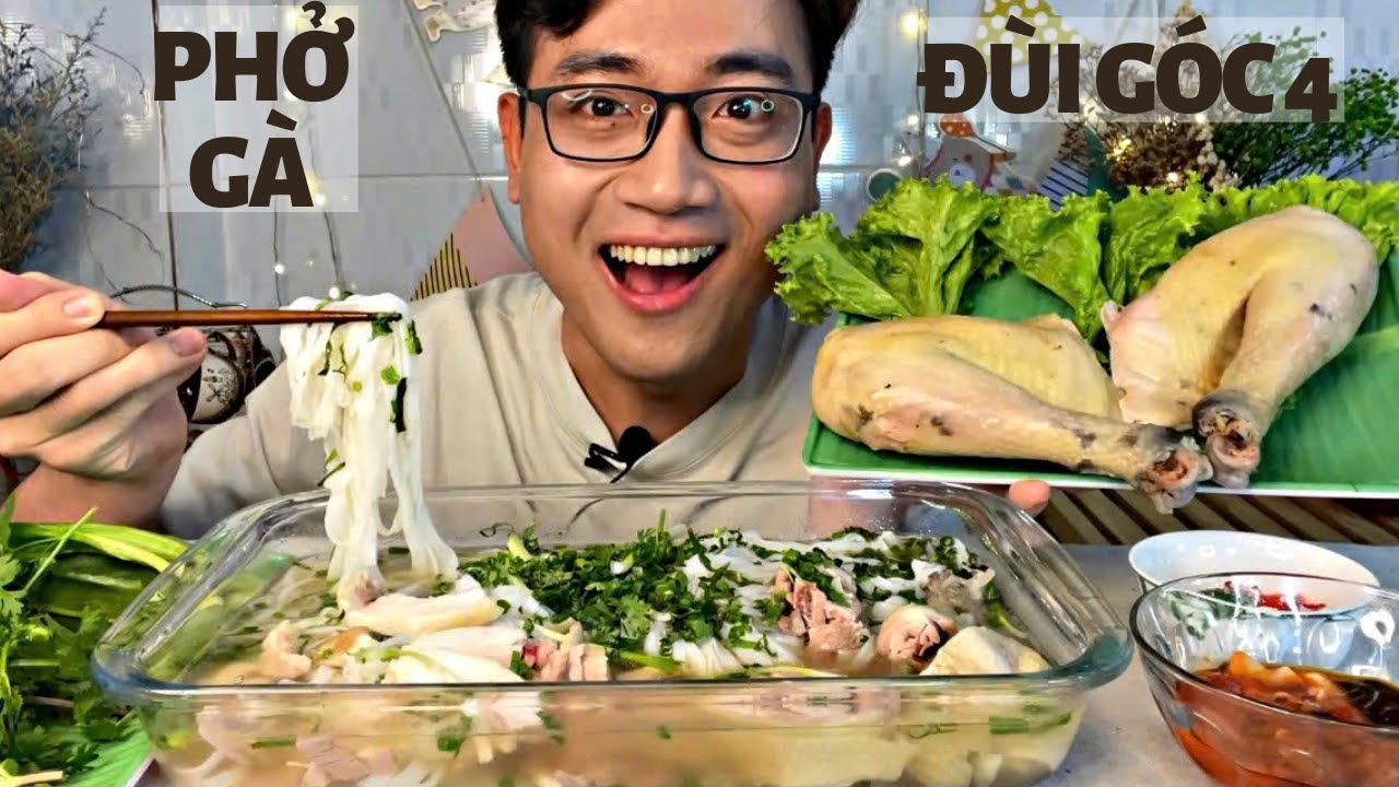 M&ecirc; Mẩn T&ocirc; Phở G&agrave; Chuẩn Vị Bắc Ăn Th&ecirc;m 2 C&aacute;i Đ&ugrave;i G&agrave; Luộc G&oacute;c Tư Si&ecirc;u Khủng Ăn Cho Đ&atilde; Th&egrave;m