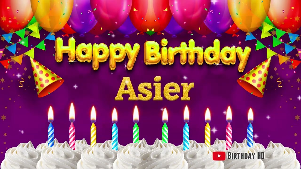 Asier Happy birthday To You - Happy Birthday song name Asier 🎁