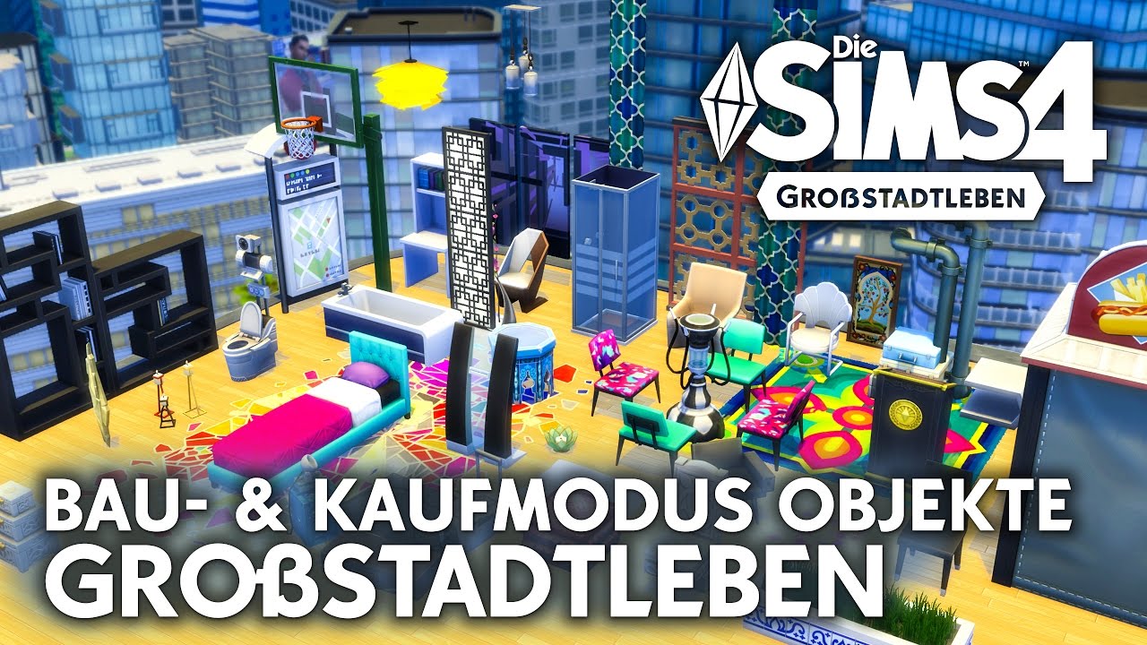 Die Sims 4 Großstadtleben Baumodus & Kaufmodus Objekte LIVE Showcase