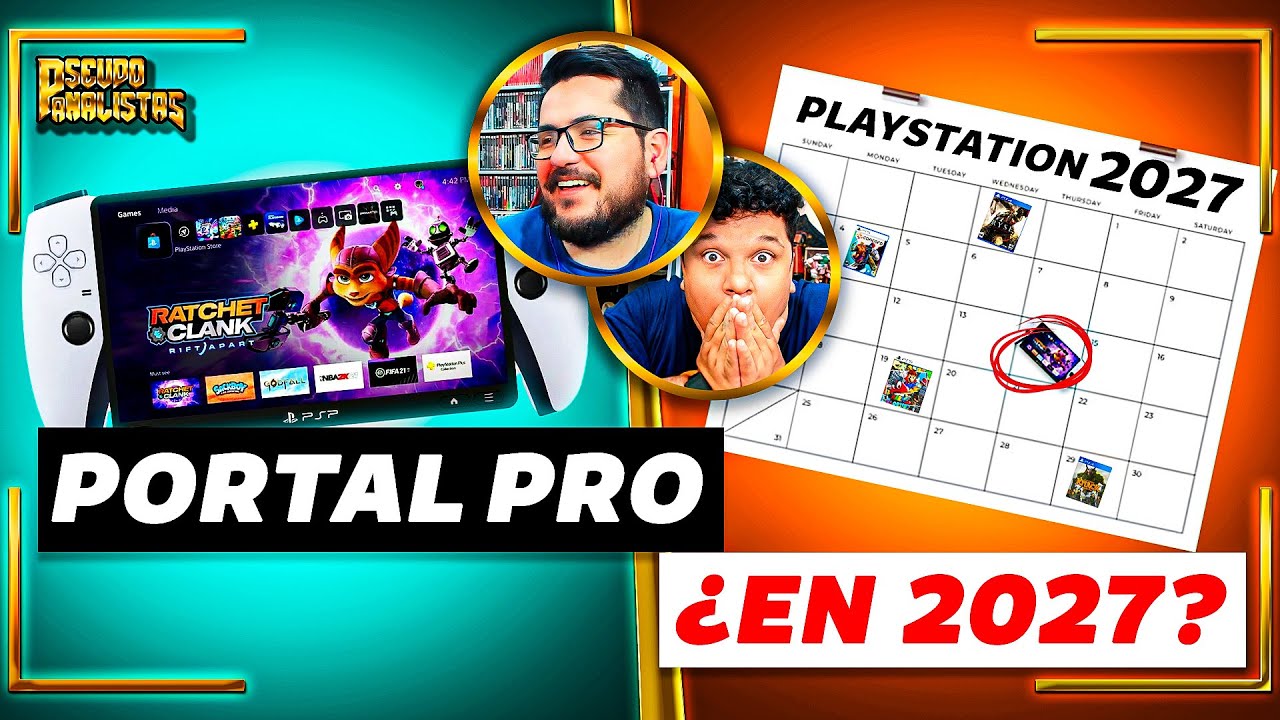 PLAYSTATION 6 PROBABLEMENTE SE ATRASE, PERO ¿LA PORTAL PRO EN 2027?