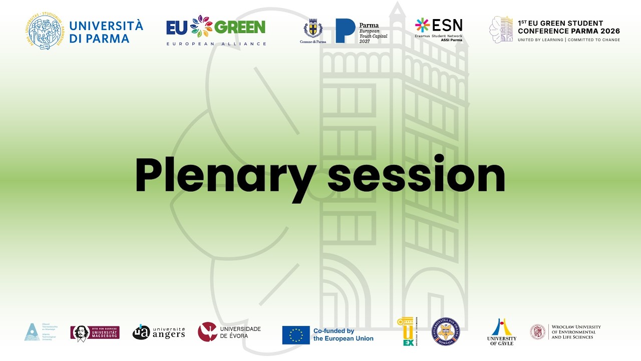EU GREEN Student Conference - PLENARY SESSION