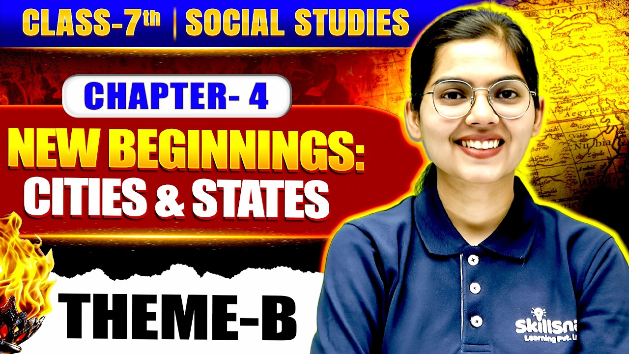 New Beginnings: Cities & States | Class 7 Social Science Explained Simply (CBSE)