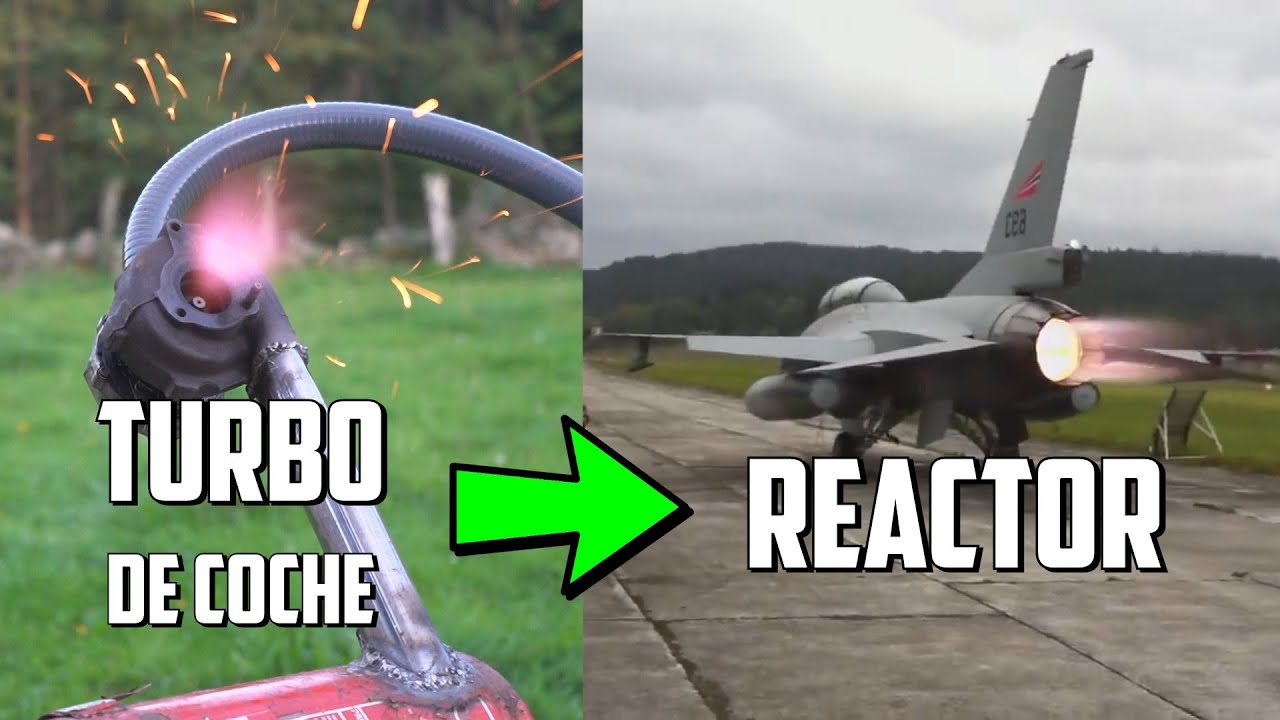 FABRICAMOS UN REACTOR DE AVI&Oacute;N CON UN TURBO DE COCHE