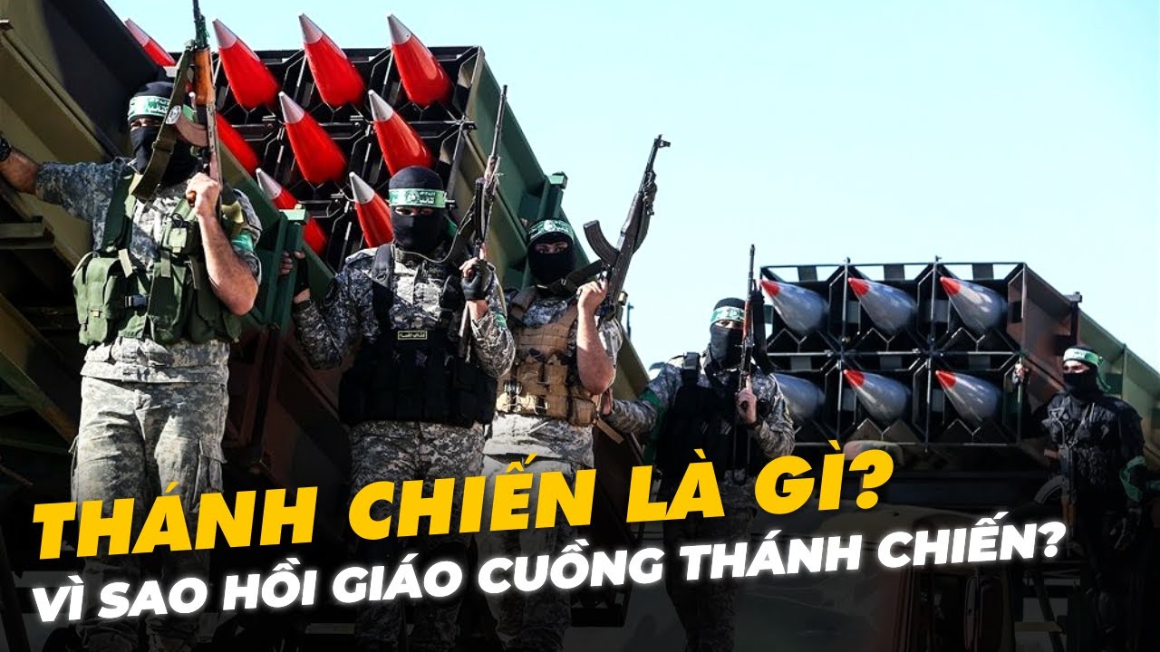 TH&Aacute;NH CHIẾN L&Agrave; G&Igrave;? V&Igrave; SAO C&Aacute;C NƯỚC HỒI GI&Aacute;O CUỒNG TH&Aacute;NH CHIẾN?