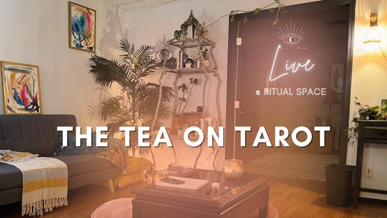 The Tea on Tarot | Live @Ritual Space | Episode 7