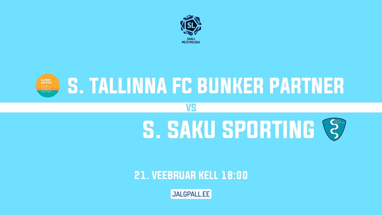 S. Tallinna FC Bunker Partner - S. Saku Sporting | Saalijalgpalli Meistriliiga