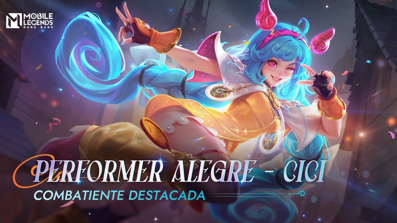H&eacute;roe Destacado | Cici | Performer Alegre | Mobile Legends: Bang Bang