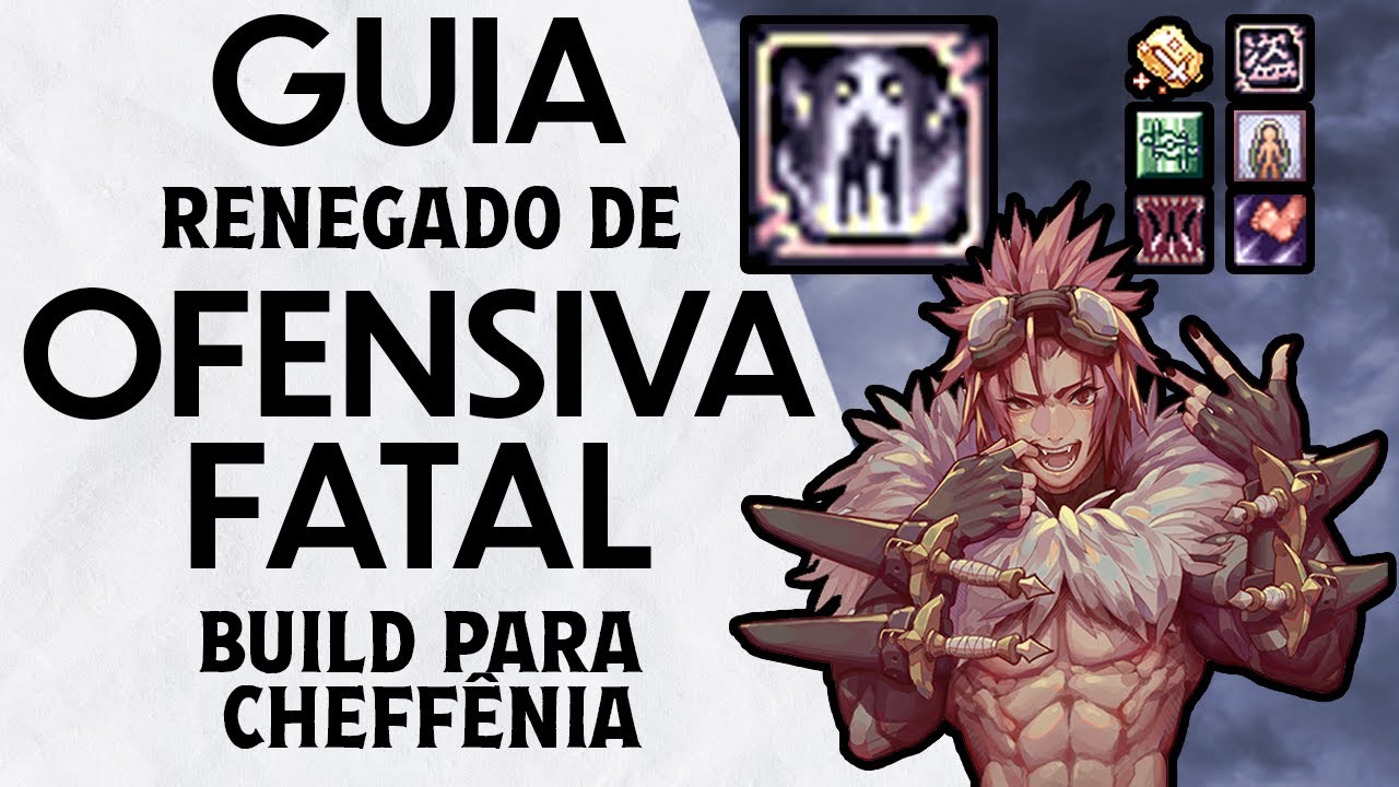Renegado de Ofensiva Fatal, minha build para Cheffênia (Acerto de Contas/Fatal Menace)