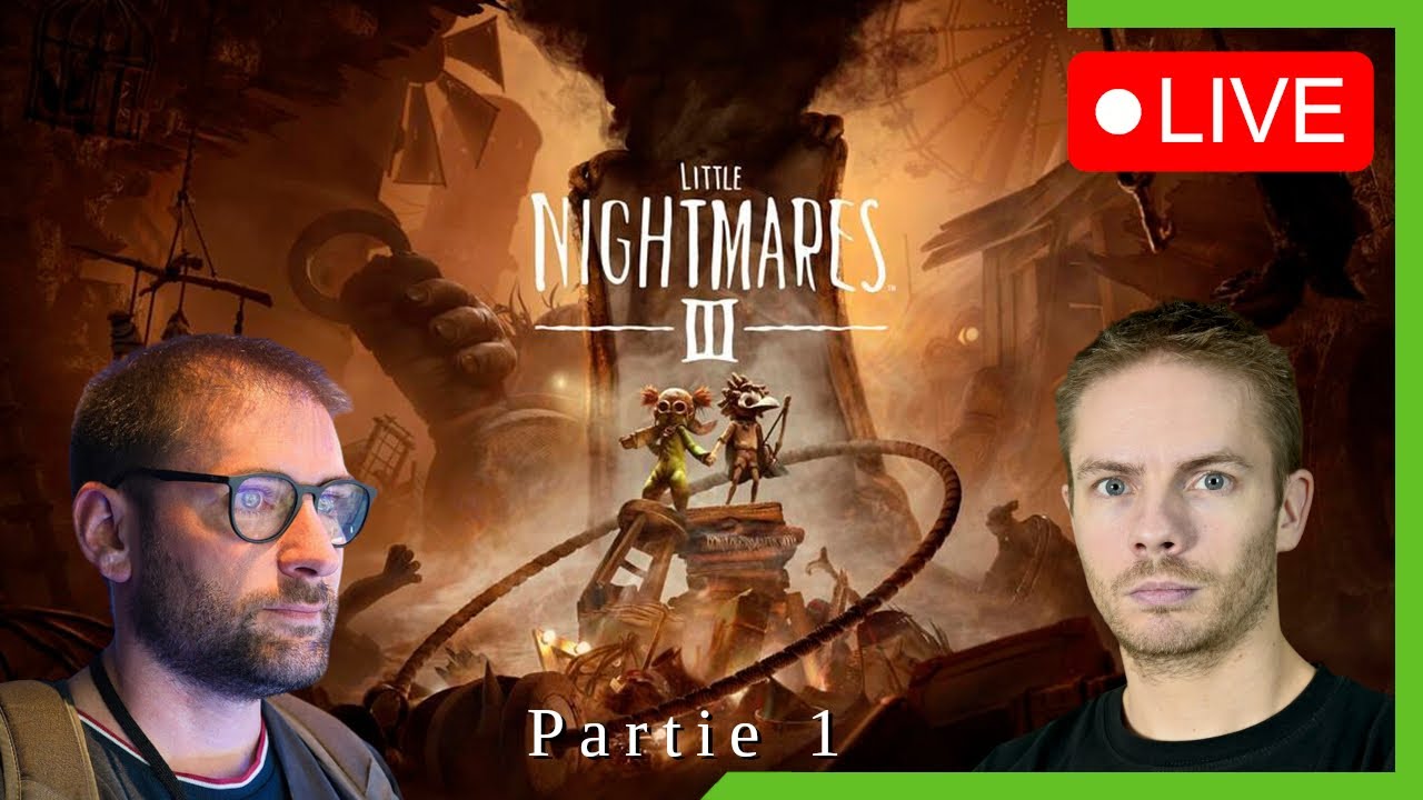[LIttle Nightmares III] On d&eacute;couvre le jeu (part1) - 13/10/2025