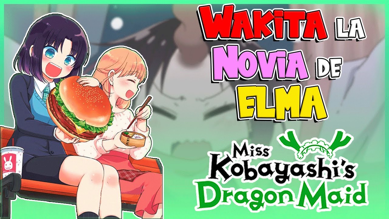 🐉WAKITA la NOVIA de ELMA | Kobayashi-san Chi No Maid Dragon Elma OL Nikki MANGA