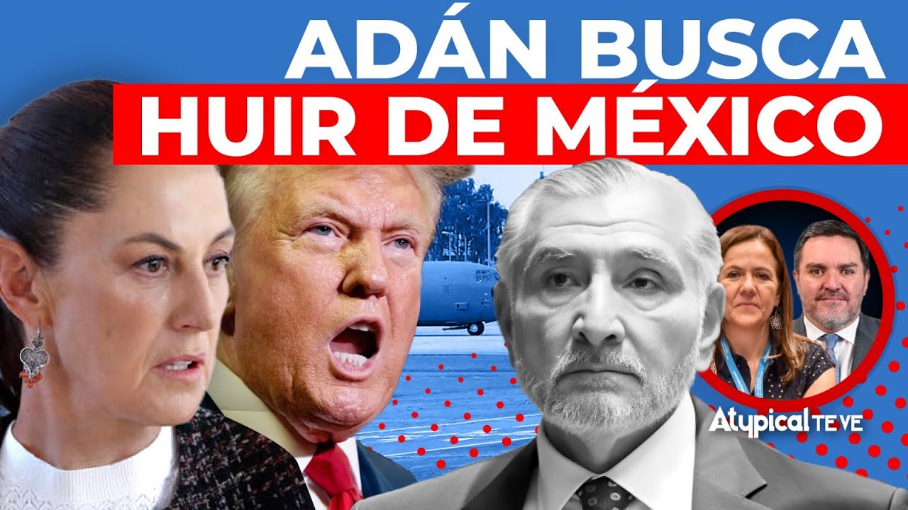 ¡ACORRALADO POR EUA! Adán Augusto prepara su huida de México para evitar la extradición