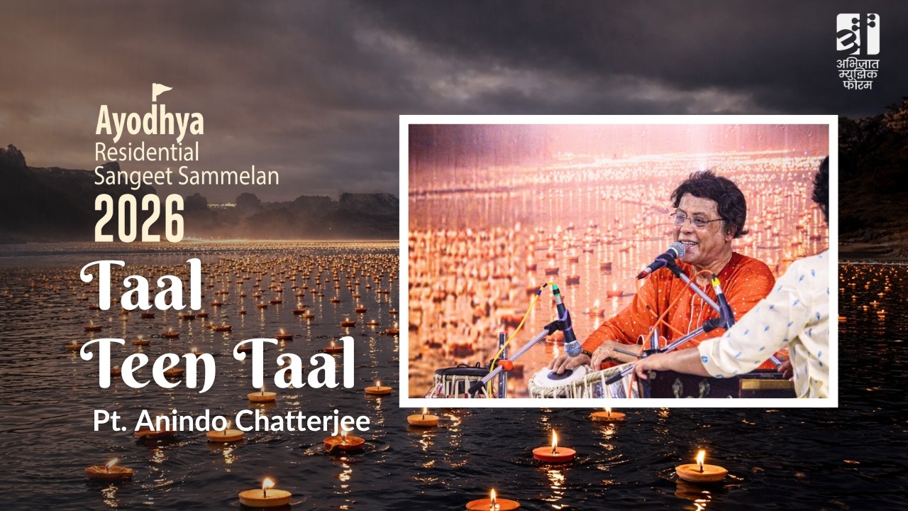 Taal Teen Taal | Pt. Anindo Chatterjee | Tabla Solo | Ayodhya Residential Sangeet Sammelan 2026