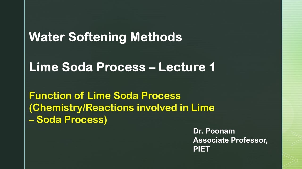 Lime -Soda Process Lecture -1 (Function of Lime -Soda Process)