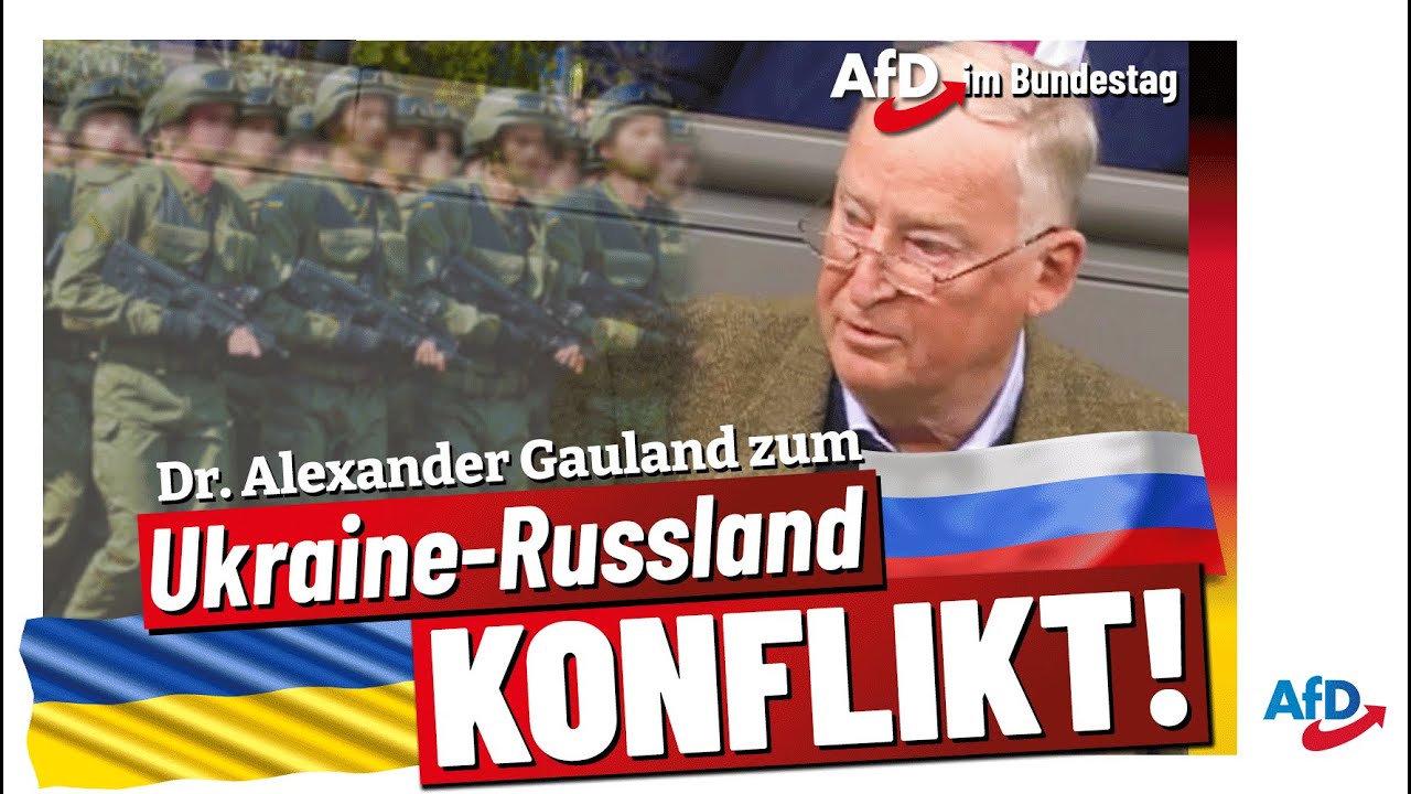 Alexander Gauland zum Ukraine-Russland-Konflikt!