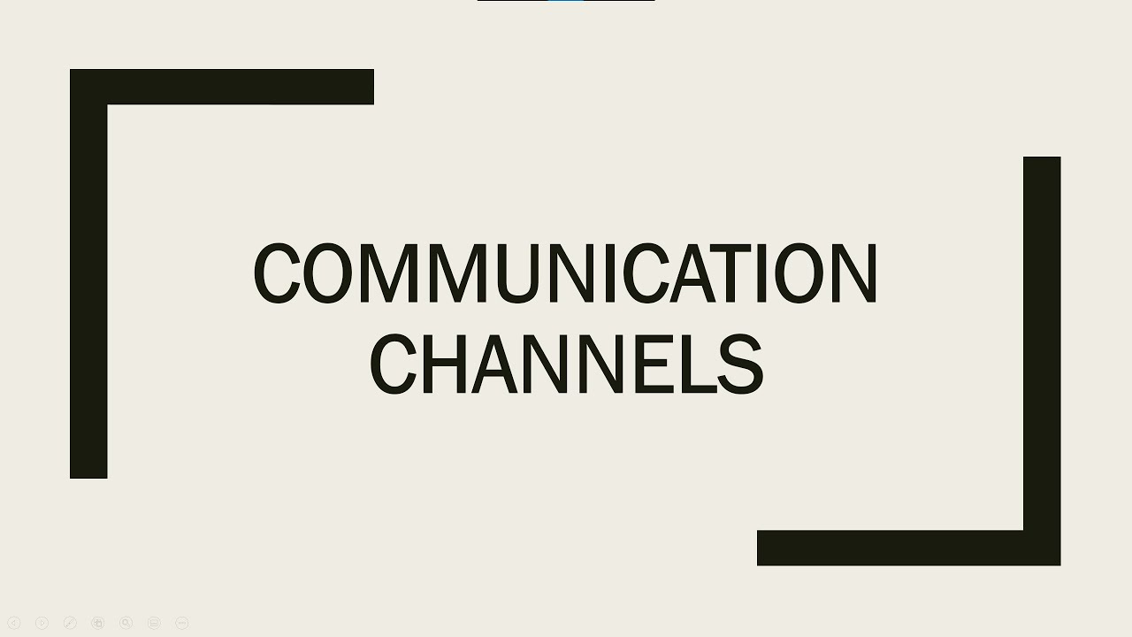 Communication Channels