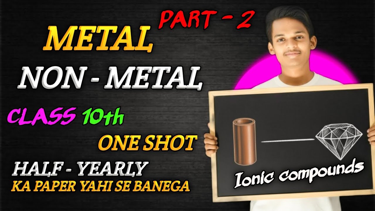 Metal and Non Metal Class 10|Ionic Compound|Formation of Ionic Compound|Class 10 Science #class10th 