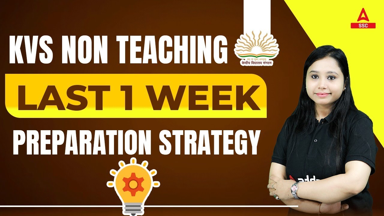 KVS Non Teaching | Last 1 Week Preparation Startegy