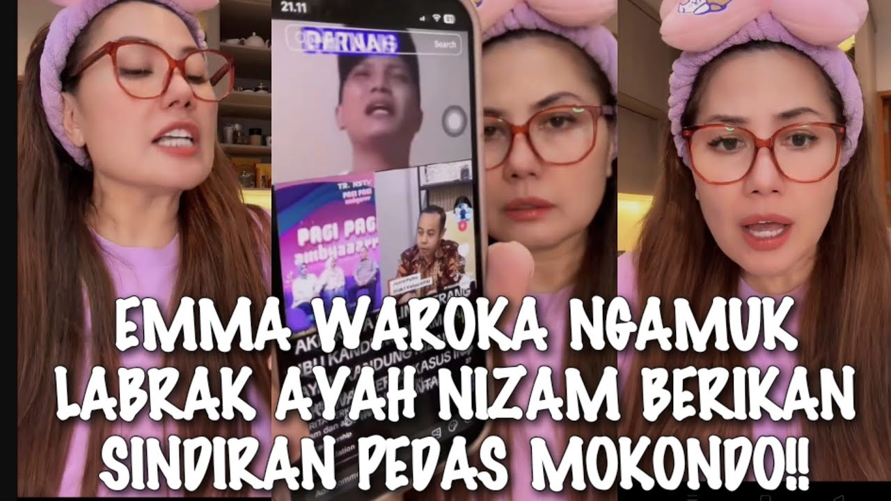 GEGER√√ EMMA WAROKA NGAMUK LABRAK BAPAKNYA NIZAM SINDIR MOKONDO!!