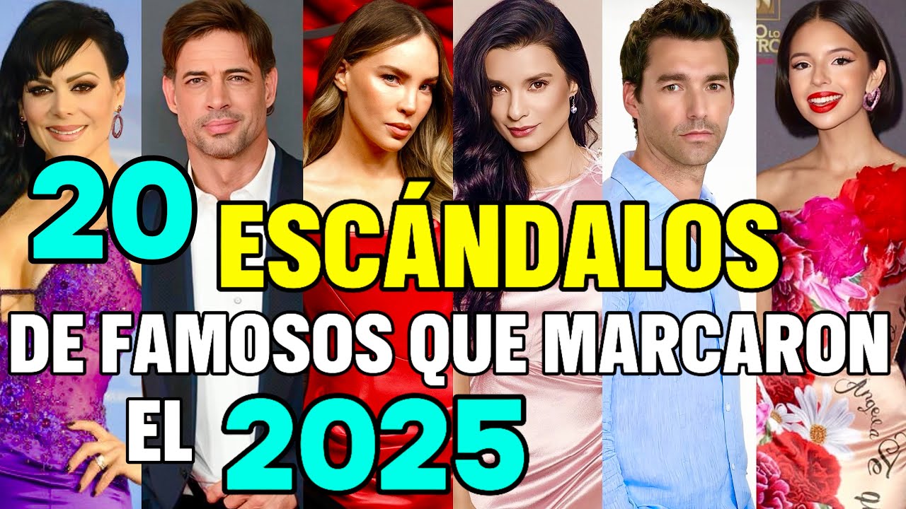 Los 20 ESCÁNDALOS de famosos que sacudieron el mundo del espectáculo en el 2025 