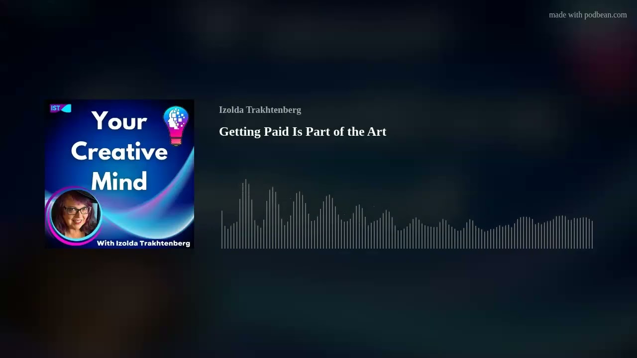 Getting Paid Is Part of the Art