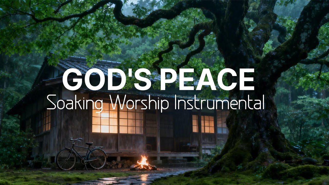 GOD'S PEACE - Soaking worship instrumental | Prayer and Devotional
