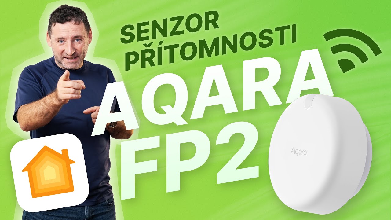Aqara FP2, nejdostupnější senzor přítomnosti (Alisczech vol. 753)
