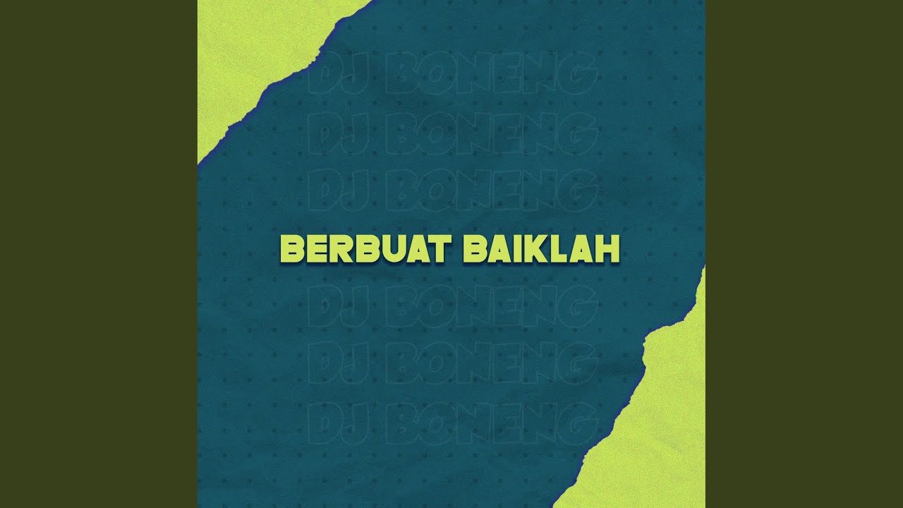 Berbuat Baiklah