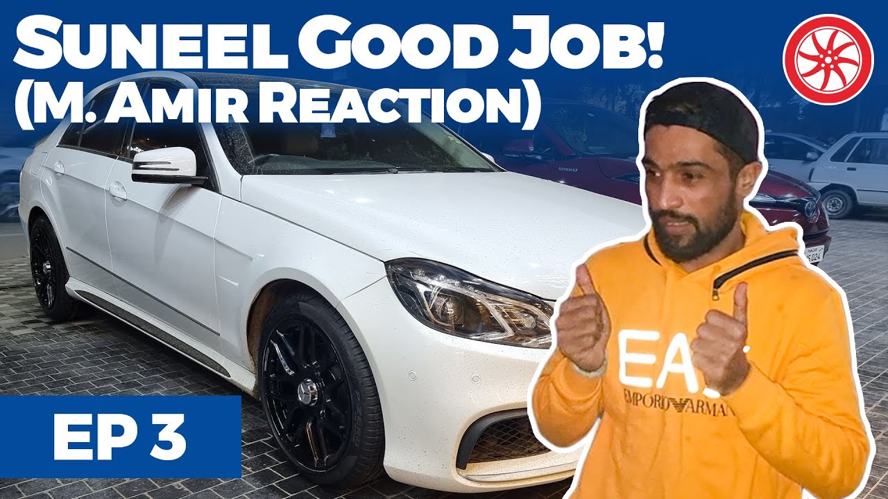 Mercedes Project For M. Amir (Cricketer) | Ep 03