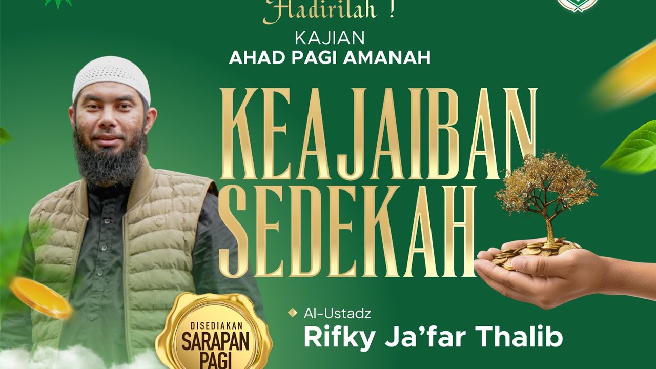 🔴 KEAJAIBAN SEDEKAH - Ustadz Rifky Ja'far Thalib
