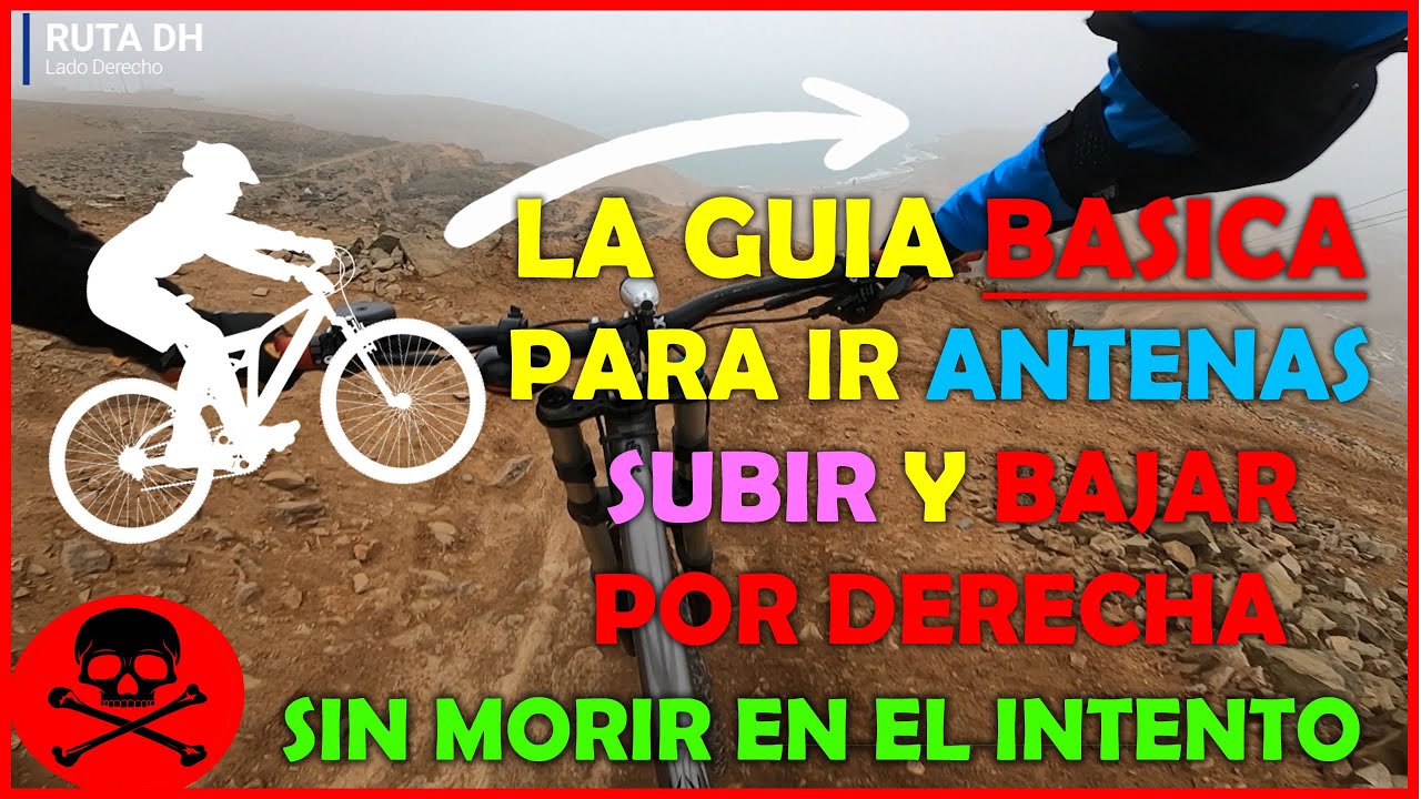 ✅ Morro Solar : GUÍA PASO A PASO de como SUBIR y BAJAR en BICICLETA MTB SIN MORIR en el INTENTO.! ☠️