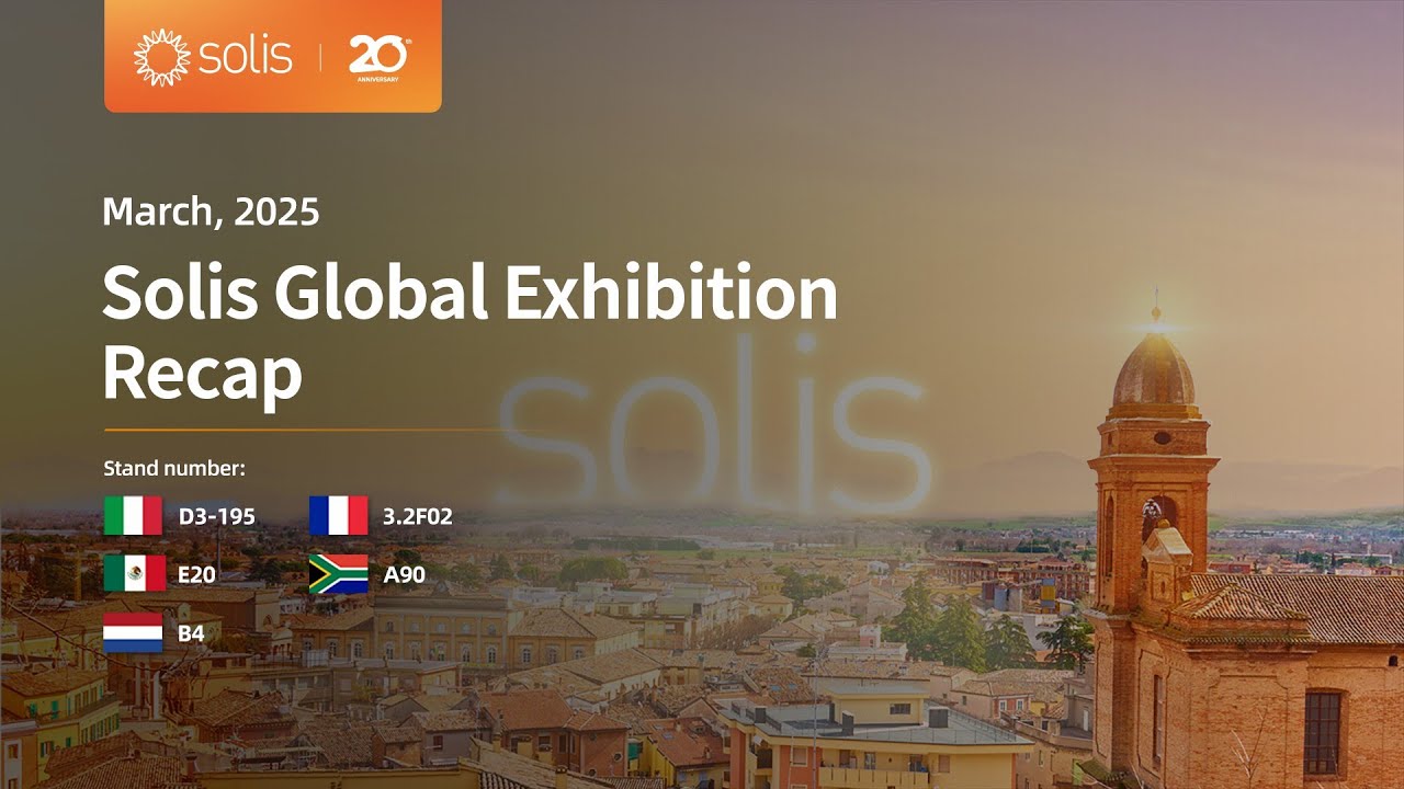 Solis EXPO | Solis March 2025 Global Exhibition Recap