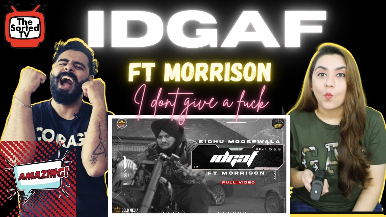 IDGAF | Sidhu Moose Wala | Morrisson | Steel Banglez | TheKidd | Moosetape | Реакции пар из Дели