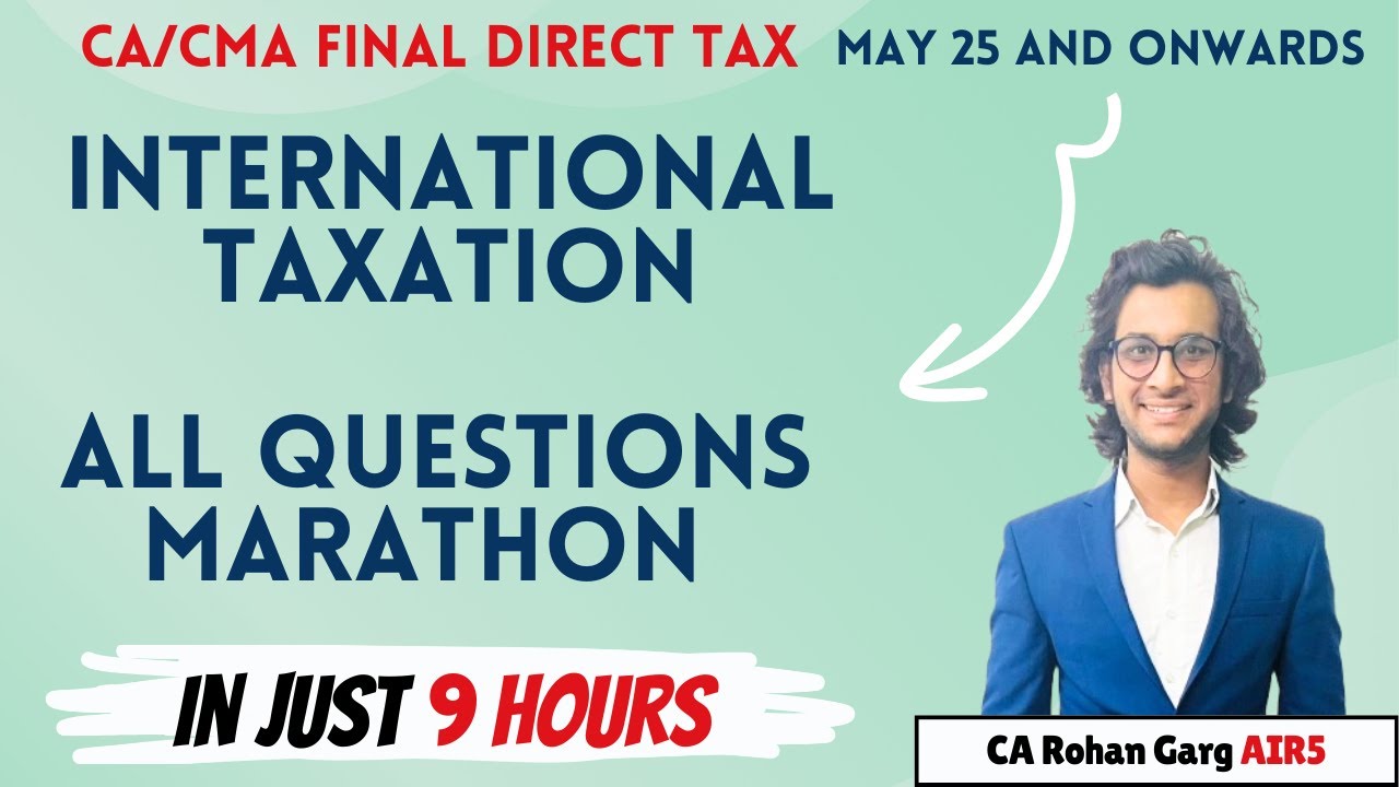 International Taxation All Questions Marathon For May'25/ Sep'25/Jan'26 @canikitatinker