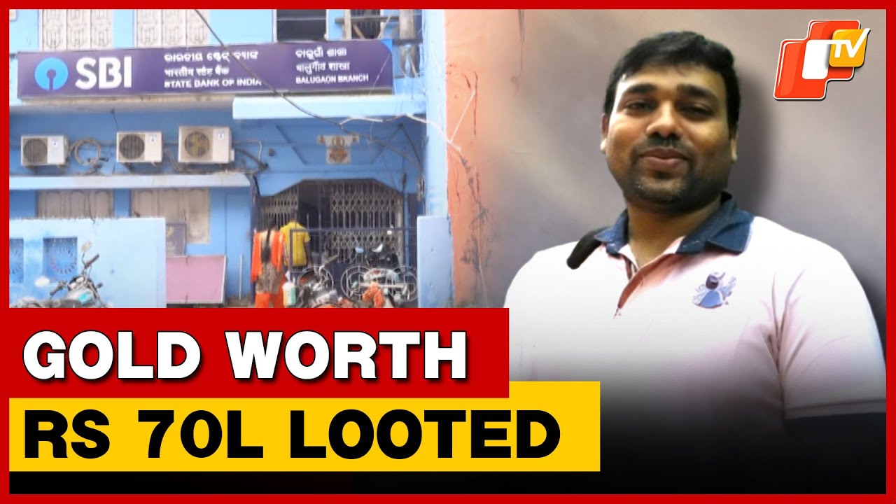 SBI Employee Loots Rs 70 Lakh Worth Of Gold, Absconding Since August! | OTV