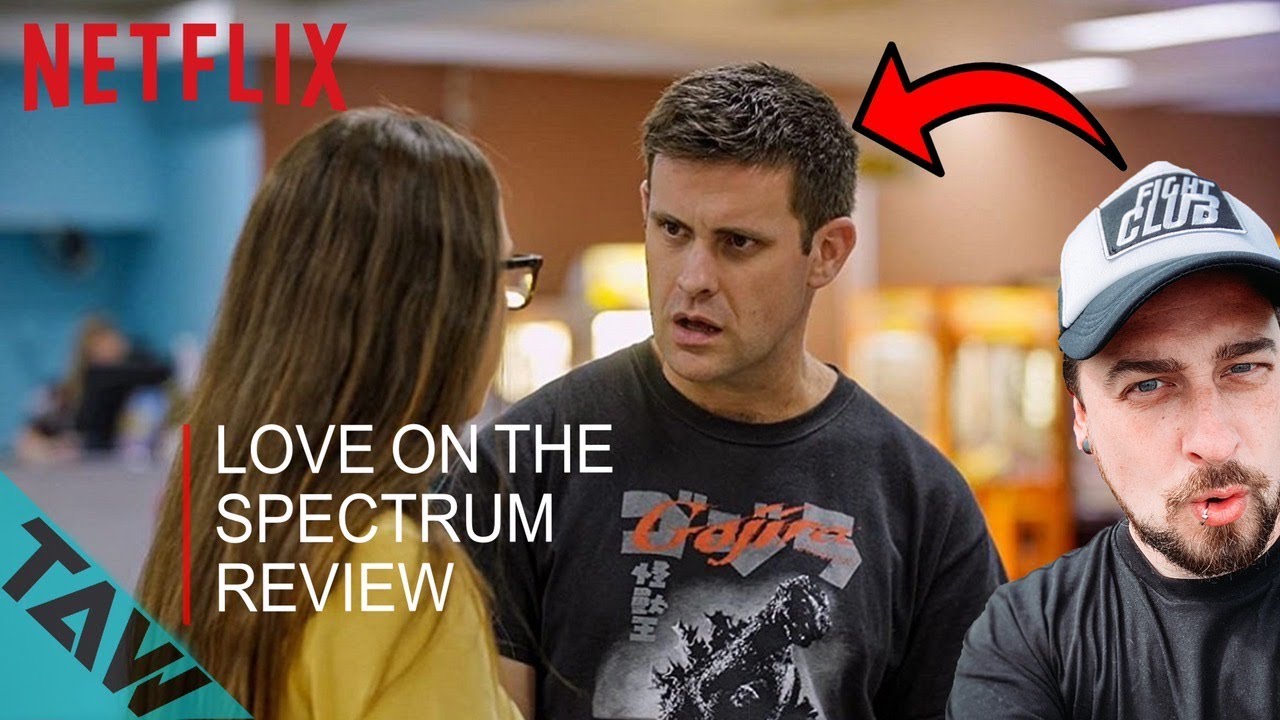 Love On The Spectrum Netflix: Autistic Man Honest Review (TRUTH)