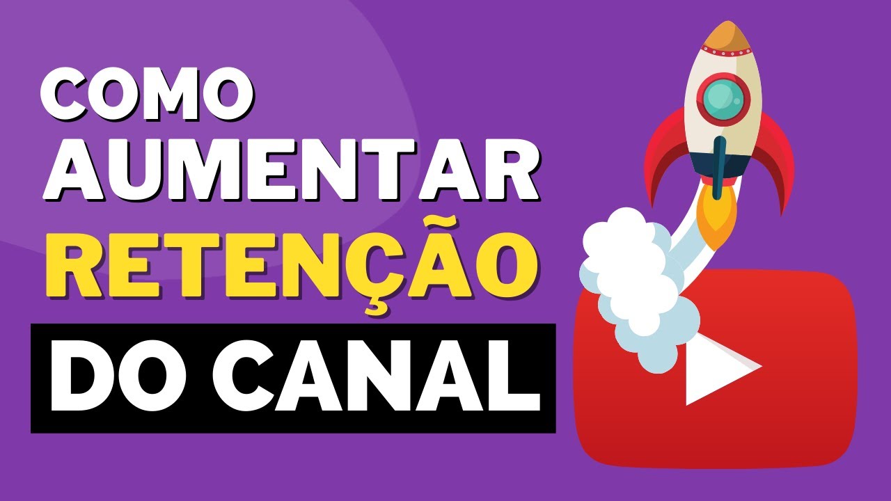 Como aumentar a RETENÇÃO dos seus Vídeos no YouTube (em 5 passos)