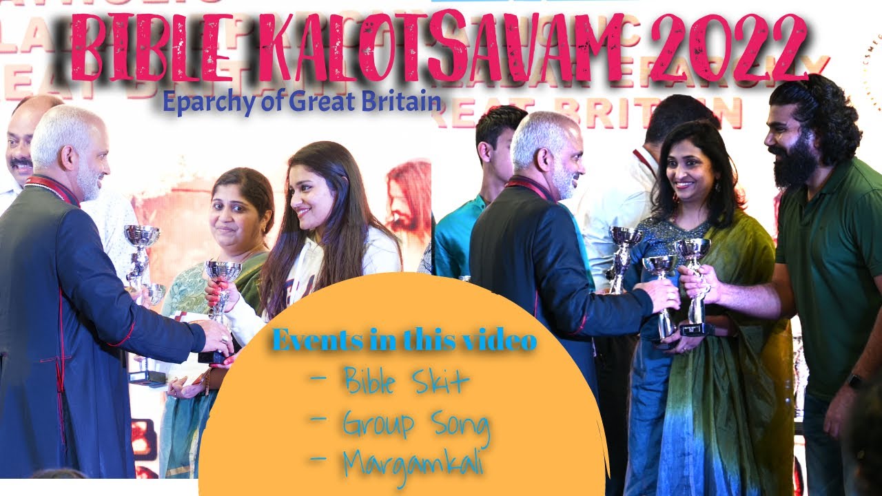 #012 | Bible Kalotsavam 2022 | UK | First Prize winners | Bible Skit | Group Song | Margamkali