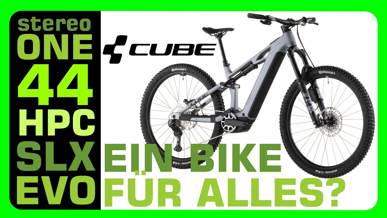 Das Cube One44 HPC SLX EVO EIN BIKE FÜR ALLES