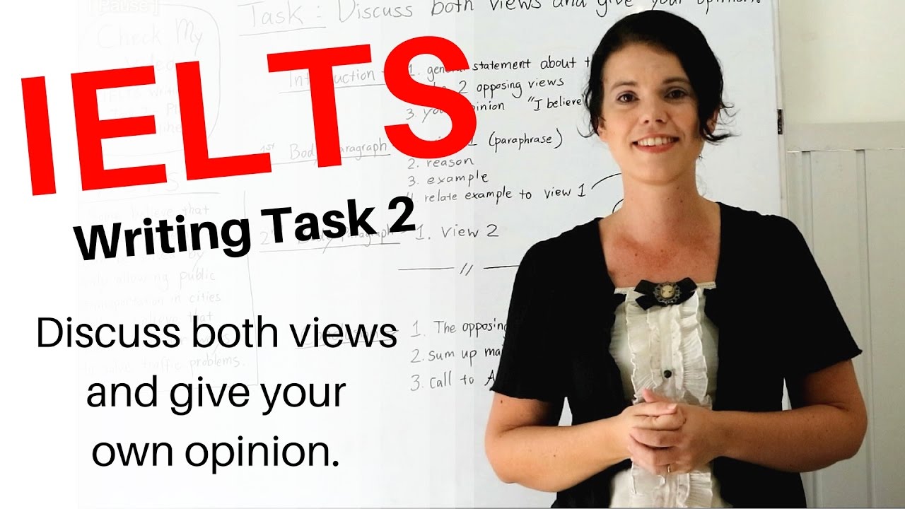 IELTS Writing Task 2  - Discuss Both Views and Give Your Opinion: Learn Tips and Tricks for IELTS