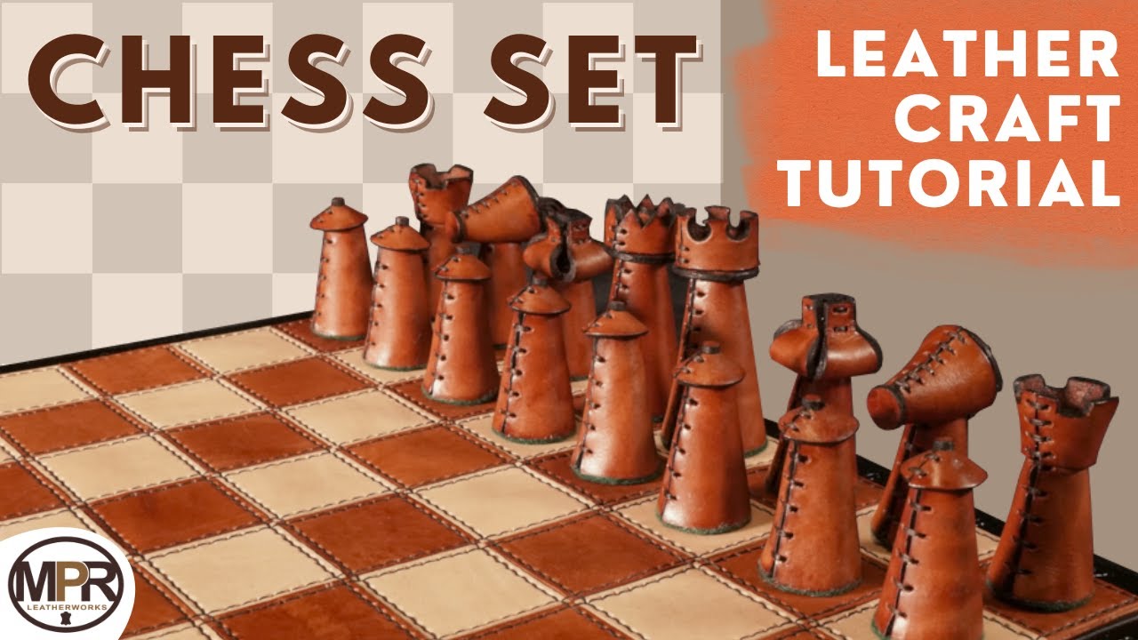How to make a Leather Chess Set | MPR Leatherworks